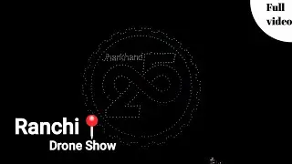 Ranchi Drone Show Full video with original Audio Quality 2025 | Ranchi Drone Show 📍