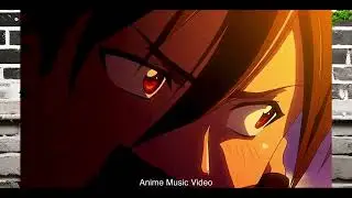 Never too late |AMV| Anime Mv