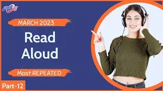 PTE Speaking Read Aloud (Part-12) | April 2023 Exam Predictions | PTE-PRACTICE