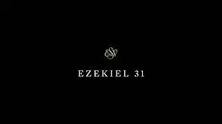 Ezekiel 31 - English Standard Version (ESV)