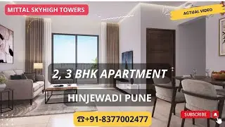 2, 3 BHK Flats For Sale Mittal SkyHigh Towers Hinjewadi Pune |☎+91-8377002477 | #flatsforsale #pune