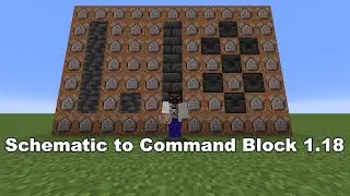 S2CB v1.18 - Schematic to Command Block for Minecraft Java 1.18