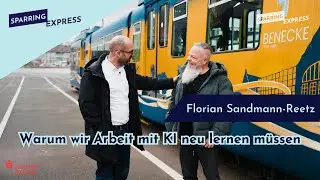 Wie KI, Copilot und New Work unsere Arbeit neu definieren &ndash; mit Florian Sandmann-Reetz
