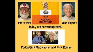 The Musical Innertube 181   Podcasters Mat Kaplan and Nick Roman