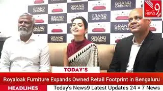 Royaloak Furniture Expands Owned Retail Footprint in Bengaluru With Two New stores #royalaok