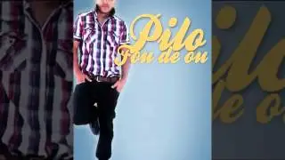 Pilo - Fou de Ou
