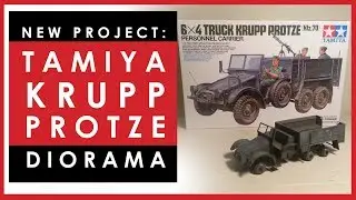The next scale model project - Tamiya Krupp Protze diorama