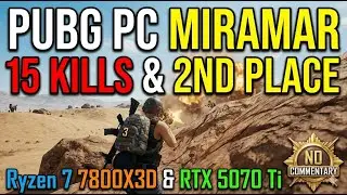PUBG PC MIRAMAR | 15 KILLS & 2ND PLACE | Ryzen 7 7800X3D & RTX 5070 Ti | NO Commentary
