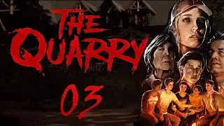 The Quarry (8 Player) Part 3: GRAB THE DAMN FIREWORKS