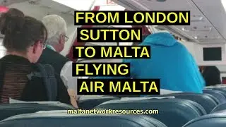 From London Sutton to Malta Flying with Air Malta