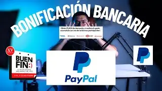 BUEN FIN 2025: BONIFICACI&Oacute;N PAYPAL🔥BONIFICACI&Oacute;N DE $1000🔥