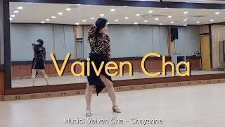 Vaiven Cha / High Beginner - Line Dance (Dance & Teach)
