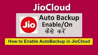 jiocloud autoback ON kaise kare | How to On jiocloud auto backup