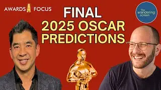 2025 Final Oscar Predictions - Experts Pick Who Will Win