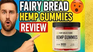 Fairy Bread Hemp Gummies  Scam or Legit  Full Review