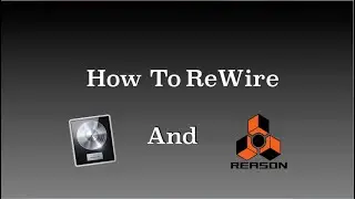 How to ReWire Logic Pro X and Propellerhead Reason 10