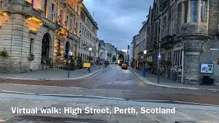 Scotland Walks: High Street, Perth