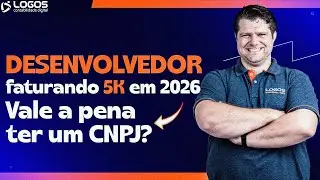 5K como desenvolvedor em 2026 - Vale a pena abrir um CNPJ?