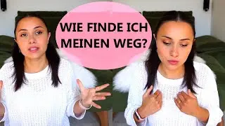 Den eigenen WEG FINDEN und dabei bleiben