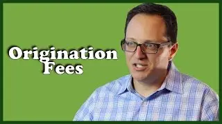 What is an Origination Fee?