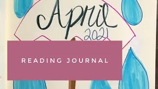April Showers Bring... More Reading?// Reading Journal Set-up// April 2021//Bullet Journal