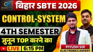 Bihar SBTE 2026 | Diploma SBTE 2026 4th Sem | Control System Lec-2 by Piyush Sir #engineers_group