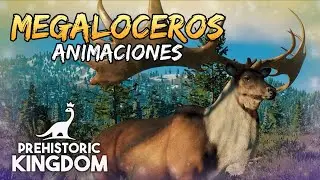 Megaloceros - Todas sus Animaciones - Prehistoric Kingdom.