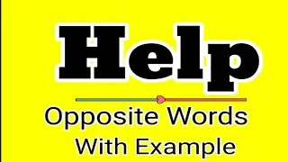 Help opposite word in english | Help opposite in Hindi | Help meaning in Hindi 
