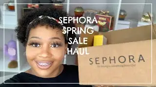 SEPHORA VIB SALE 2021 HAUL
