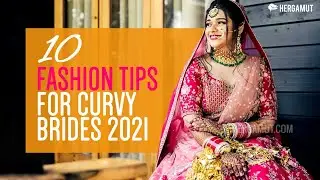 10 Fashion Tips For Curvy Brides 2021