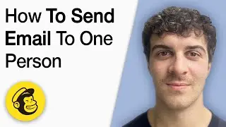 How to Send a Mailchimp Email to One Person [2025 Full Guide]