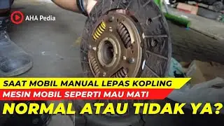 Mesin mobil seperti mau mati saat lepas kopling