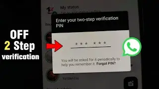 Whatsapp Two Step Verification Off Kaise Kare | Whatsapp 2 Step Verification Band Karne Ka Tarika