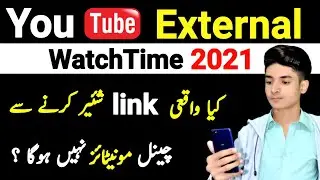 YouTube Videos Link Sharing | External Watchtime Explain | Technical Shakeel