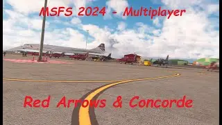 MSFS 2024 - Multiplayer &ndash; Red Arrows & Concorde Flight