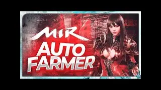 MIR4 HACK | AUTO FARMER | MIR4 BOT | MULTI ACCOUNTS | MINING | FREE DOWNLOAD