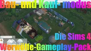 Bau- und Kaufmodus Die Sims 4 Werw&ouml;lfe-Gameplay-Pack