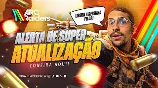 🟢ALERTA DE SUPER ATUALIZA&Ccedil;&Atilde;O | ARC RAIDERS ❗alligator ❗pix  ❗alligator ❗pix