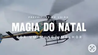 NATAL EM UNIÃO • Por Um Mundo Melhor! 🎄