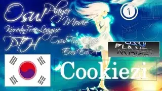Osu! Player Movie - Cookiezi
