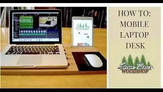 How To // Modern Mobile Laptop Desk