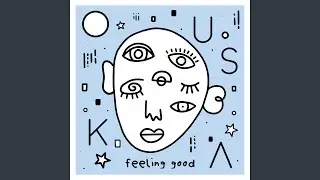 Feeling Good