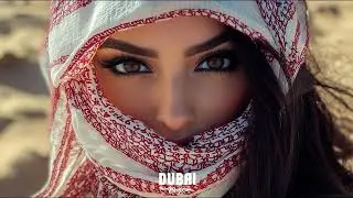 Dubai Music - Ethnic & Deep House Mix 2025 Top Relax [Vol.72]