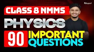 Nmms Physics 90 Important Questions | Eduport