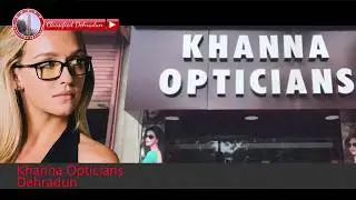 Khanna Opticians Dehradun (Best Optical Shops in Dehradun)