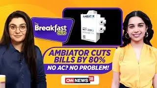 Fresh Air, Better Health And Lower Bills? Is Ambiator The Eco-Cooler We Need? N18P | News18