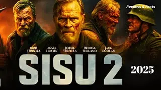Sisu Road to Revenge (2025) Action/ War Hollywood Movie in English Reviews & Facts