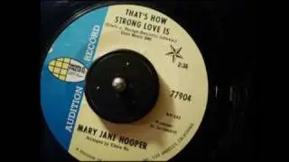 mary jane hooper - that s how love strong is 7''