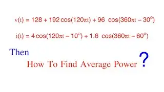 How To Find Average Power || Periodic Voltage and Current Equations || Circuit Analysis