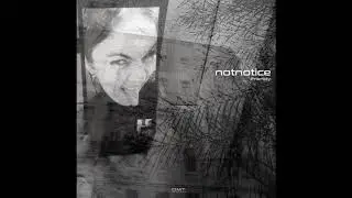 Notnotice - chang